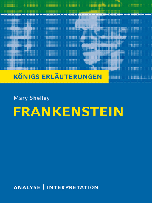 Title details for Frankenstein von Mary Shelley. Königs Erläuterungen. by Mary Shelley - Wait list